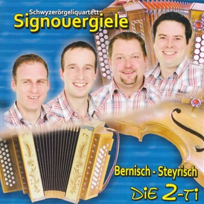 Bernisch – Steyrisch - die 2-Ti